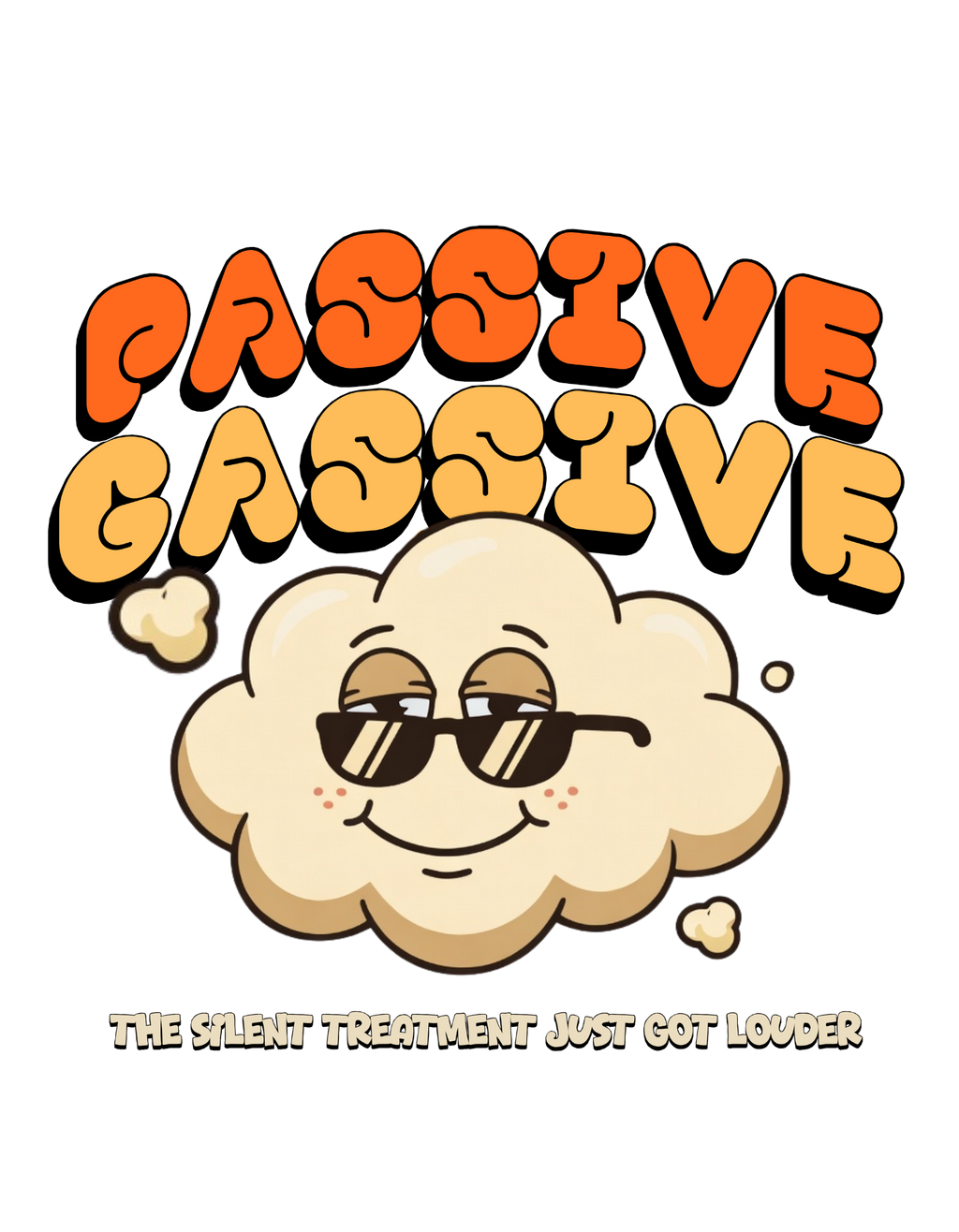 Passive Gassive T-Shirt
